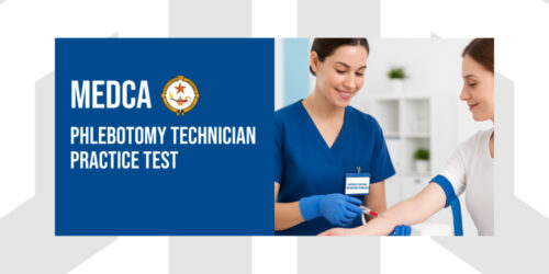 MEDCA: Phlebotomy Technician Exam Test Preparation