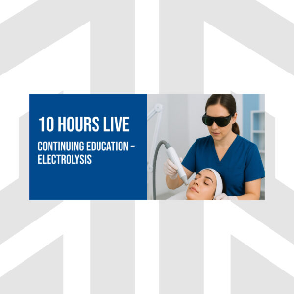 10 Hours Live | 10 Hours Live segment of the Electrology Continuing Education (CEU) Course